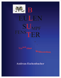Book: Eulenfenster Eulensumpf Eulenblut